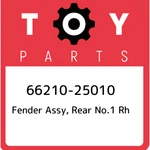 66210-25010 Toyota Fender Assy, Rear NO.1 Rh 6621025010, New Genuine Oem Part. Fixed Price $57.01.