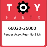 66020-25060 Toyota Fender Assy, Rear NO.2 Lh 6602025060, New Genuine Oem Part. Fixed Price $58.58.