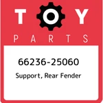 66236-25060 Toyota Support, Rear Fender 6623625060, New Genuine Oem Part. Fixed Price $22.18.