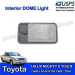 Toyota Hilux Mighty Tiger Dome Light LN85 LN145 N150 1989-2004. Fixed Price $32.59.